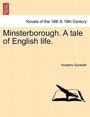 Minsterborough. A tale of English life.