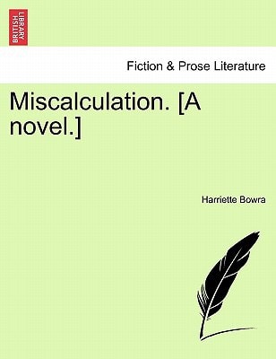 Miscalculation. [A novel.]