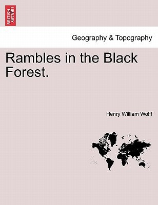 Rambles in the Black Forest.