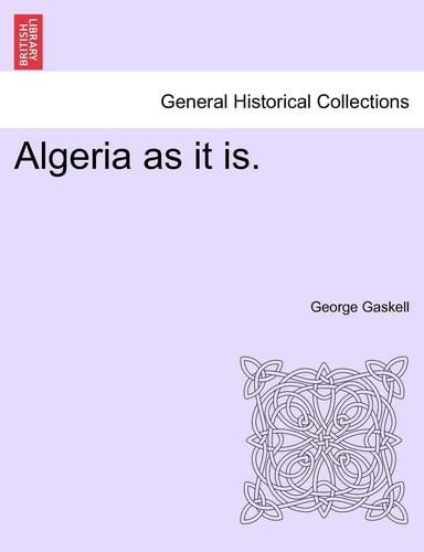 Algeria as It Is.