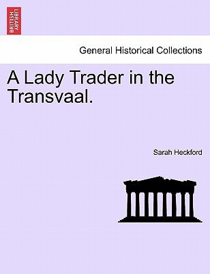 A Lady Trader in the Transvaal.