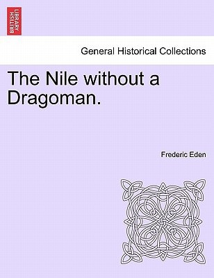 The Nile without a Dragoman.