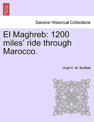 El Maghreb: 1200 miles' ride through Marocco.