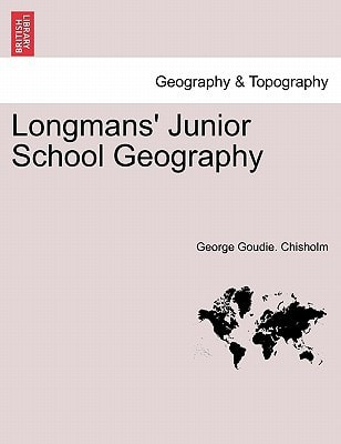 Longmans' Junior School Geography. NEW EDITION
