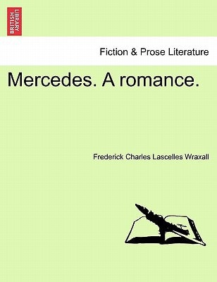 Mercedes. A romance.