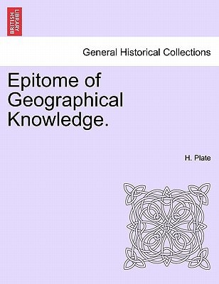 Epitome of Geographical Knowledge.