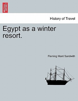 Egypt as a winter resort.