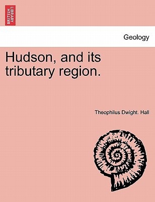 Hudson, and its tributary region.