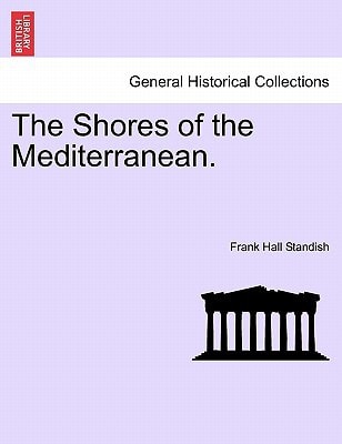 The Shores of the Mediterranean.