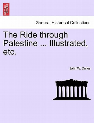 The Ride through Palestine ... Illustrated, etc.