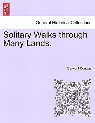 Solitary Walks through Many Lands.