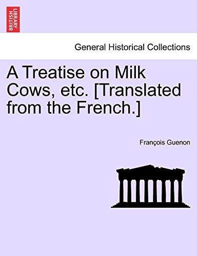 Guenon's Discovery: A Treatise on Milch Cows