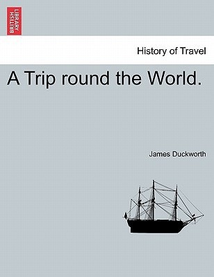 A Trip round the World.