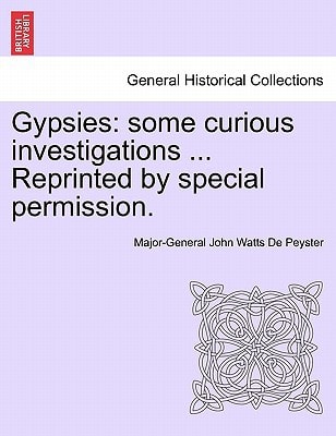 Gypsies: some curious investigations ... Reprinted by special permission.