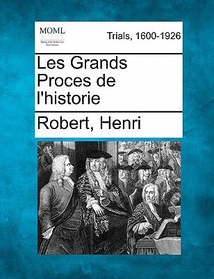 Les Grands Proces de l'historie