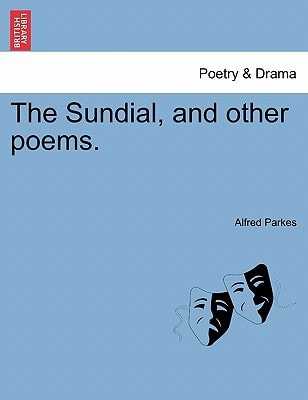 The Sundial, and other poems.