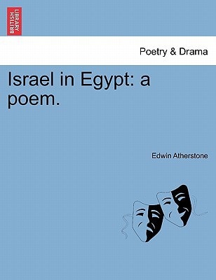 Israel in Egypt: a poem.