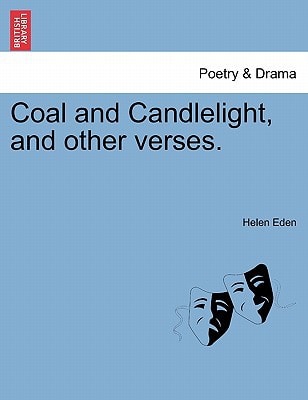 Coal and Candlelight, and other verses.