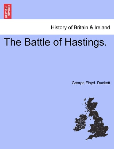 The Battle of Hastings.
