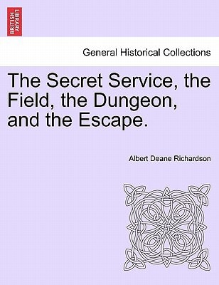 The Secret Service, the Field, the Dungeon, and the Escape.