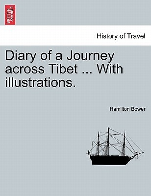Diary of a Journey across Tibet ... With illustrations.