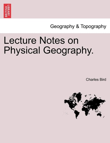 Lecture Notes on Physical Geography.
