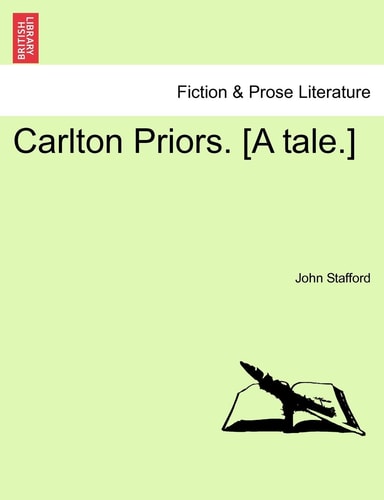Carlton Priors. [A tale.]