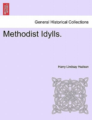 Methodist Idylls.