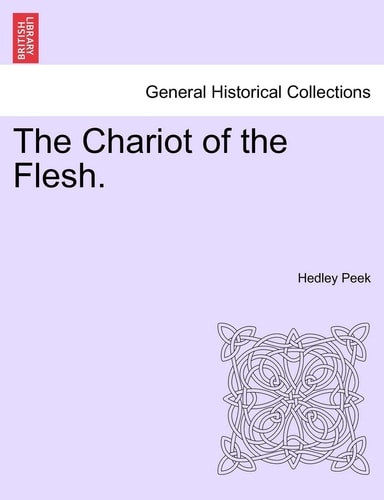 The Chariot of the Flesh.