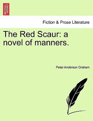 The Red Scaur: a novel of manners.