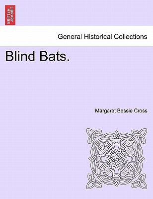 Blind Bats.