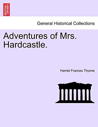 Adventures of Mrs. Hardcastle.