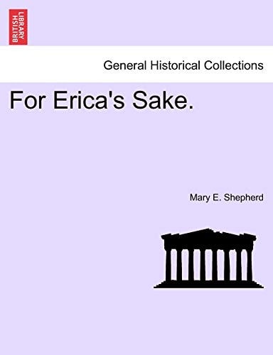 For Erica's Sake.