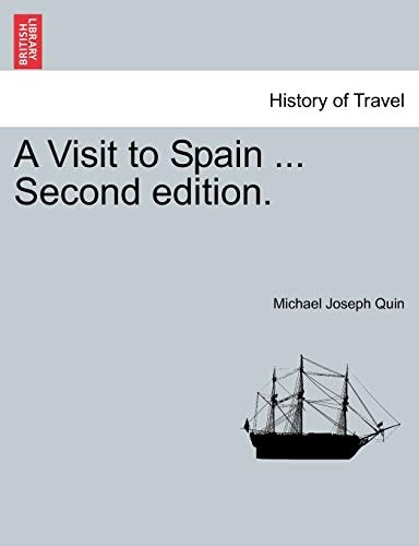 A Visit to Spain ... Second edition.