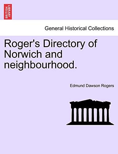 Roger's Directory of Norwich and neighbourhood.