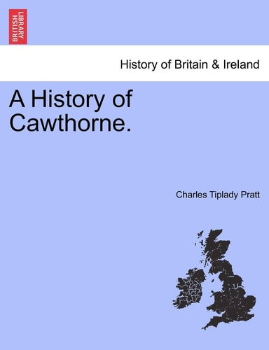 A History of Cawthorne.