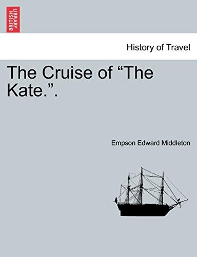The Cruise of "The Kate.".