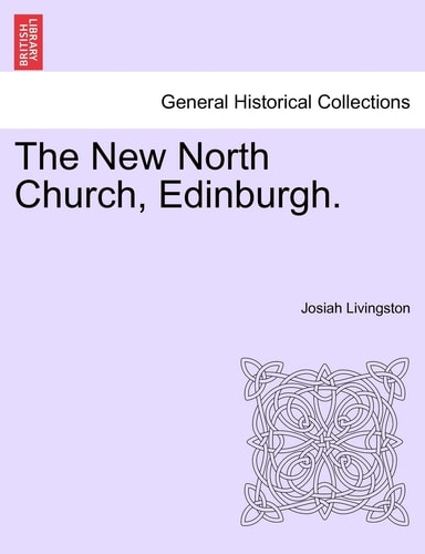 The New North Church, Edinburgh.