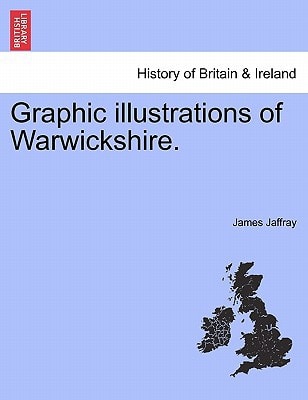 Graphic illustrations of Warwickshire.