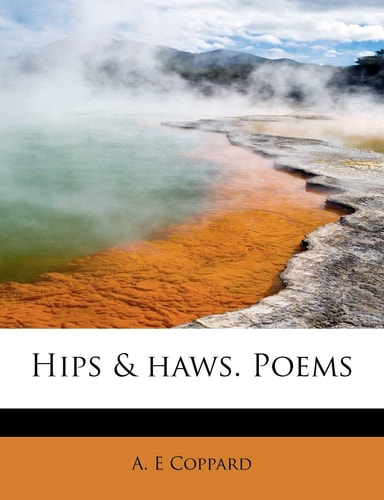 Hips & haws. Poems