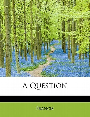 A Question