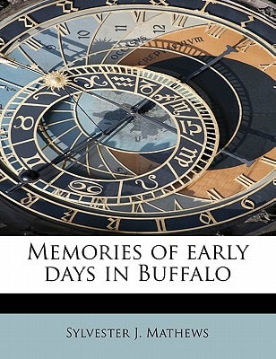 Memories of early days in Buffalo