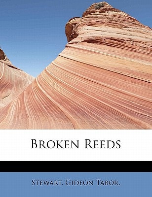 Broken Reeds