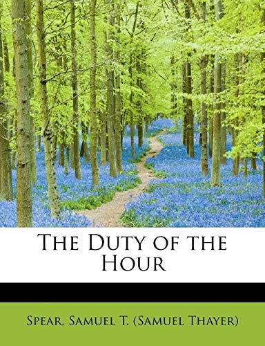 The Duty of the Hour