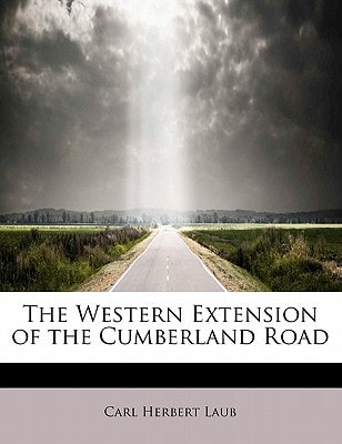 The Western Extension of the Cumberland Road