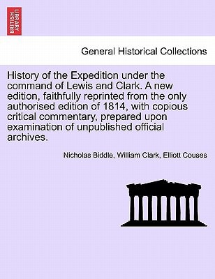 History of the Expedition under the command of Lewis and Clark. A new edition, vol. II