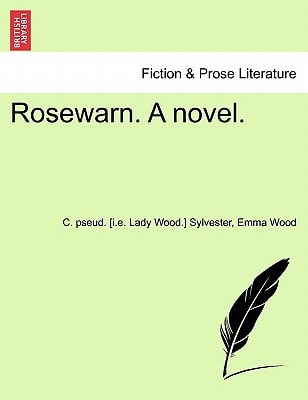 Rosewarn. A novel. Vol. II