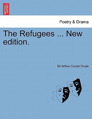 The Refugees ... New edition.