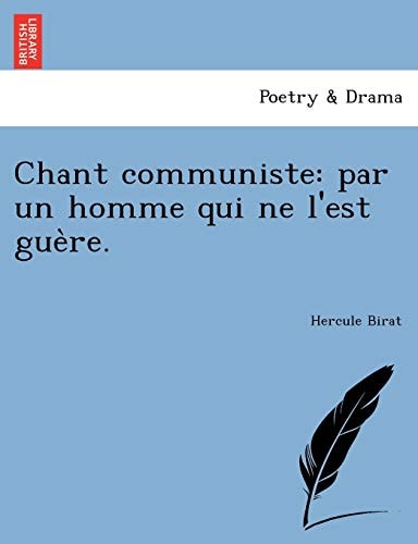 Chant communiste: par un homme qui ne l'est guère.
