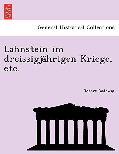 Lahnstein im dreissigjährigen Kriege, etc.